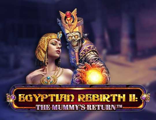 Play Egyptian Rebirth II: The Mummy's Return by Spinomenal