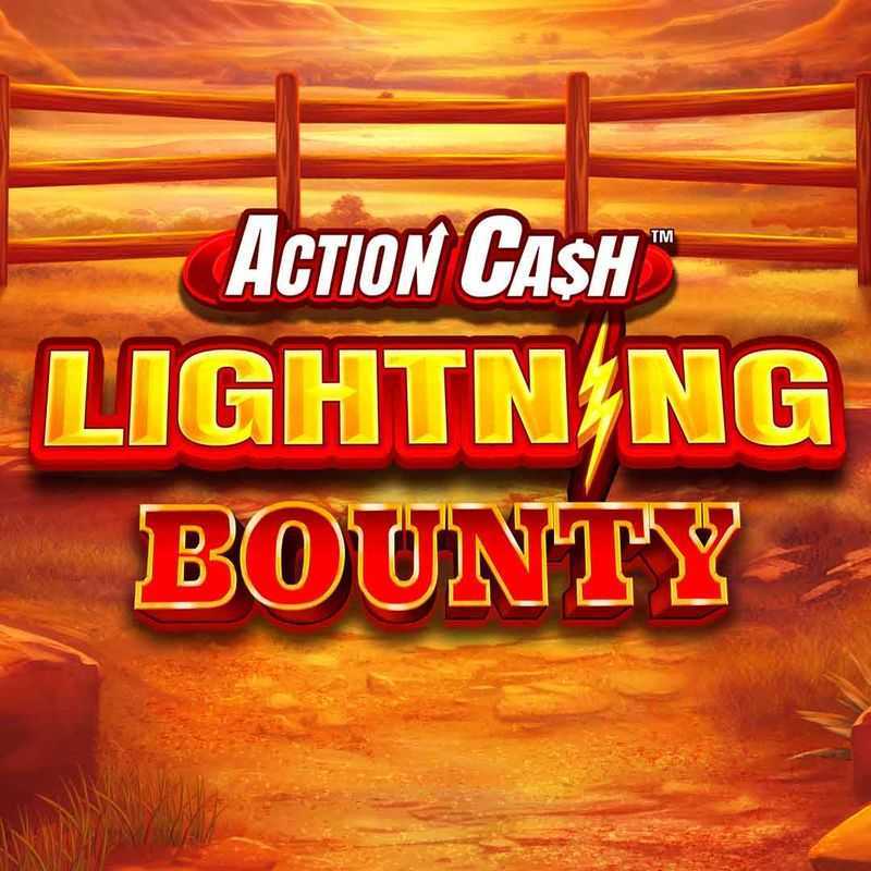 Play Action Cash Lightning Bounty by Spinplay Games