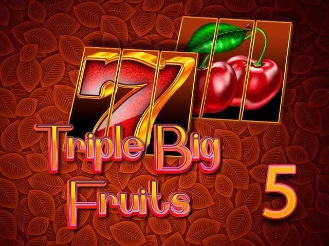 Play Triple Big Fruits by Spinthon