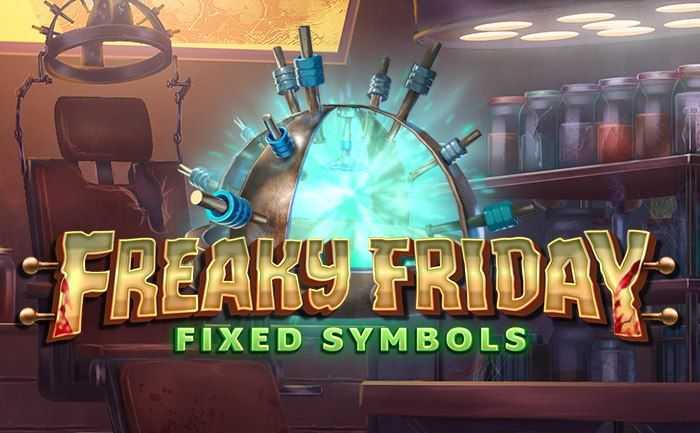 Slot Freaky Friday Fixed Symbols