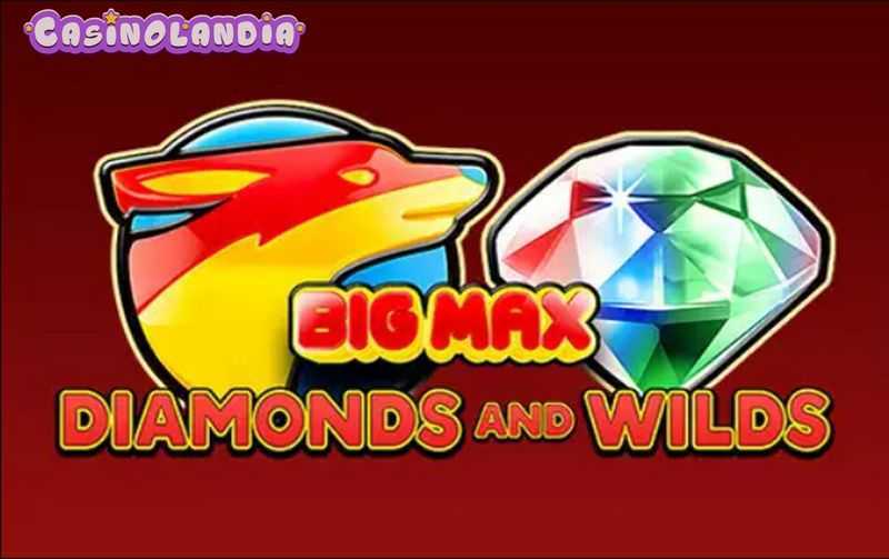 Play Big Max Diamonds and Wilds by Swintt