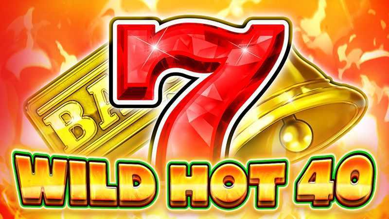 Play Hot Wild 40 by Tech4bet