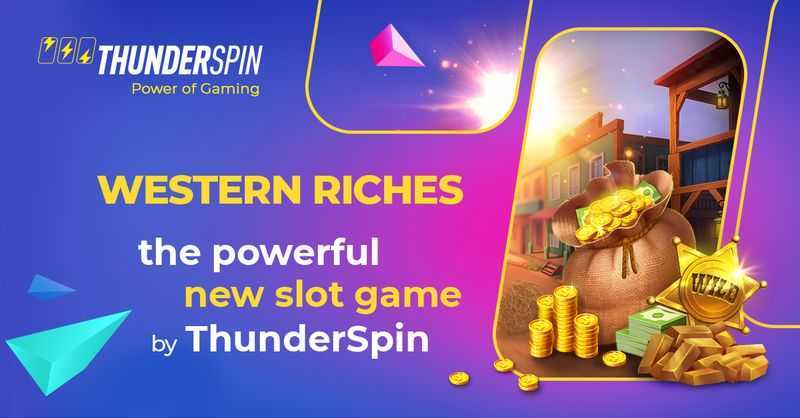 Play Western Riches by Thunderspin