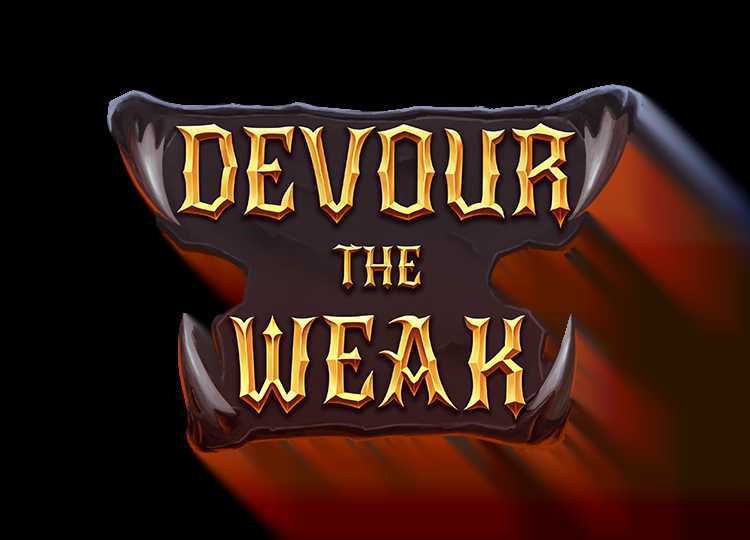 Play Devour The Weak by Yggdrasil