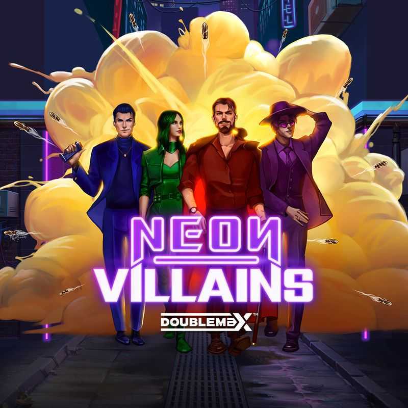 Play Neon Villains Doublemax by Yggdrasil